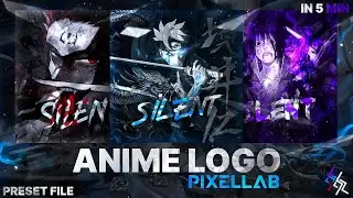 ANIME LOGO 🌀🌀🌀 || PLP FILE || IN ANDROID || TUTORIAL || PIXLE LAB || NO PASSWORD || SILENT GFX