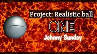 PROJECT : REALISTIC BALL ИГРА 2020