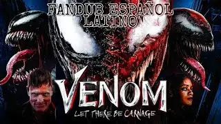 Venom Let There Be Carnage  Trailer 2 - Fandub Español Latino