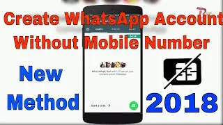 Use WhatsApp Without Mobile Number /Sim Card 2018 | Skip WhatsApp Verification code | Free whatsapp