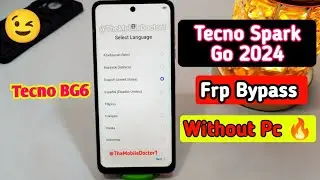 Tecno Spark Go 2024 Frp Bypass Without Pc 🔥| Tecno BG6 Google Account Unlock Without Pc 💯