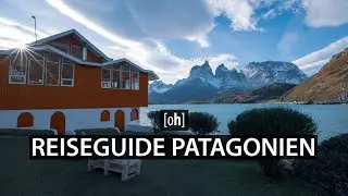 Patagonien - Guide - Anreise, Mietwagen, Unterkünfte, Kosten