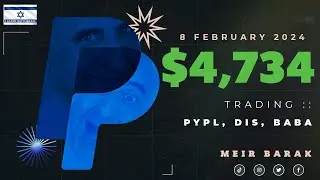 Live Day Trading Stocks - Earning $4,734 trading PYPL, DIS, BABA on February 8th, 2024.