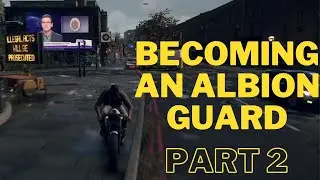 Becoming an Albion Guard - Part 2