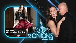 The Two Onions Podcast with Dani Daniels - Featuring Samantha Bentley