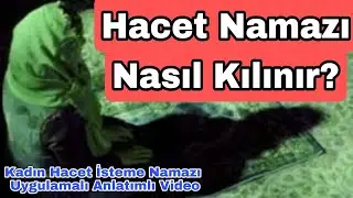 How to Perform Hacet Prayer? Video of Applied Narration Prayer for Women