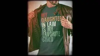 my daughter in law is my favorite child shirt #shorts #shirts