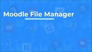 Moodle 4.1 - Moodle File Manager