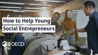 Unlocking the potential of  youth-led social enterprises