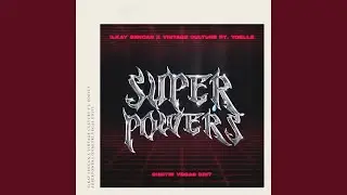 Superpowers (feat. Yoelle) (Dimitri Vegas Edit)