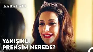 Feride Prenses Olursa... - Karadayı
