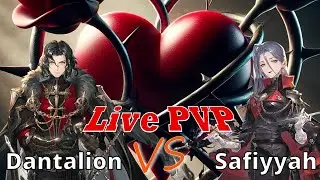 Dantalion Vs Safiyyah - Live PVP
