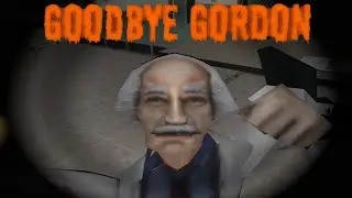 Goodbye Gordon (Half-Life Horror Game)