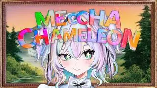 【Meccha Chameleon】 No way I lose to chat