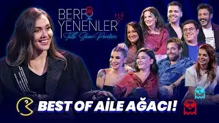 Berfu Yenenler ile Talk Show Perileri - BEST OF AİLE AĞACI!