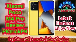 Xiaomi Poco M4 Pro Review PKtrickPK