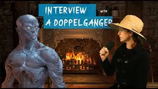 Interview with a Doppelganger, Halloween Special ► DND Lore