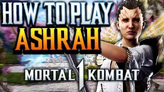 Mortal Kombat 1 - How To Play ASHRAH (Guide, Combos, & Tips)