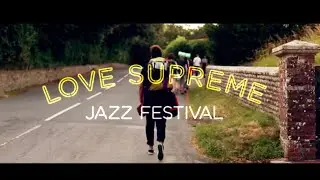 Love Supreme Festival Highlights 2015