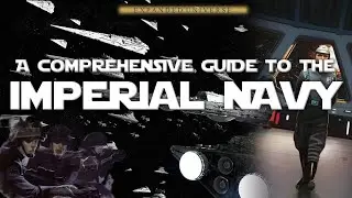A Comprehensive Guide to the Imperial Navy | Manda-LORE