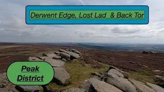 Derwent Edge & Back Tor | Peak District