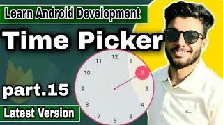 How to create time picker in Android Studio #15 || Android App Development Tutorials 2020