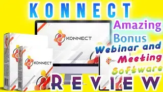 Konnect Review, Create & Host Unlimited DFY Webinars, Video Conferences And Meetings #konnect