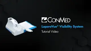 LaparoVue® Visibility System - CONMED In-Service Video