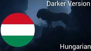 The Lion King | Be Prepared (2019) - Hungarian Darker and Nightcore Version (Re Uploaded)