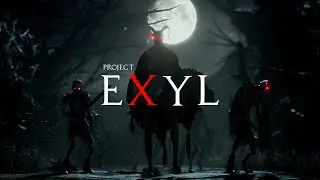 Project Exyl Teaser