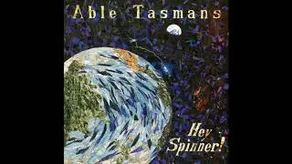 Able Tasmans - "Grey Lynn"