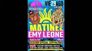 MATINEE SUMMER 2019 - EMY LEONE - HOUSE - TECH HOUSE - GROOVEE - CIRCUIT - TECHNO - IBIZA