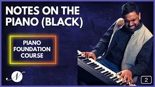 2. Notes on the Piano (Black)