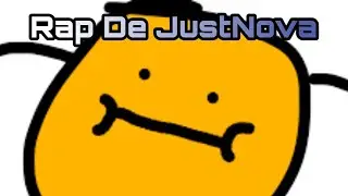 RAP DE JUSTNOVA
