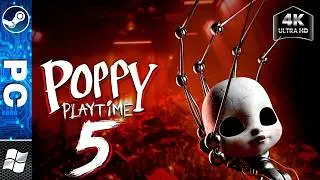 Poppy Playtime: Chapter 5 | Full Game Walkthrough | All Collectibles | 4K - No Commentary