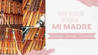Un vals para mi madre - Marimba Para Todos