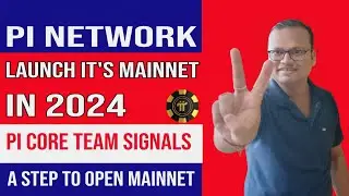 Pi Network New Update Mainnet: Pi Network Launch Update: Pi Network Open Mainnet Launch Update | Pi