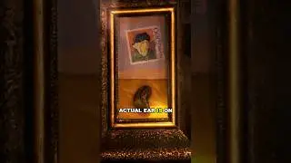 We Preserved Van Gogh's Ear?