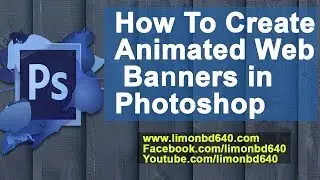 How To Create Animated Web Banners in Photoshop Bangla