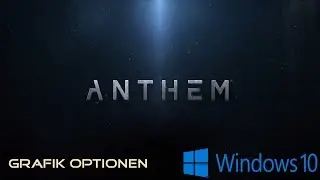 Anthem Grafik & Sound ★ Einstellungen und Optionen für PC ★ Win 10