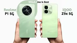 Realme P1 5G vs iQOO Z9x 5G