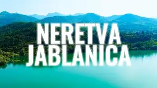 Neretva - Jablanica