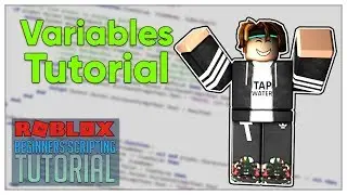 Beginner's Roblox Scripting Tutorial #3 - Variables (Beginner to Pro 2019)