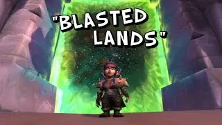 Let's Play World of Warcraft | Blastedlands
