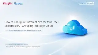 How to Configure Different APs for Multi SSID Broadcast AP Grouping on Ruijie Cloud?