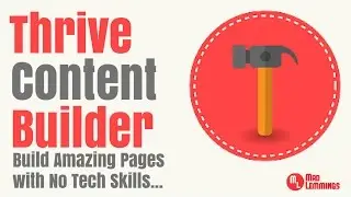 Thrive Content Builder Review & Tutorial - WordPress Plugin