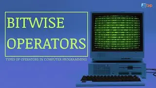 How to use Bitwise Operators in Programming? What is bitwise operator? 