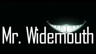 Mr. Widemouth   (Story by perfectcircle35 ) Story  Revisited