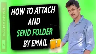 How To Attach And Send A Folder By Email