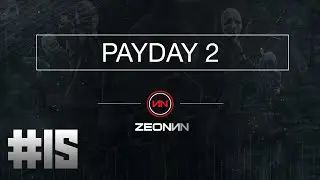 1000 SAAT PAYDAY :) | Payday 2 | #15